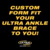 Custom Form Fit your Ultra Ankle brace